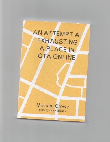 CROWE, Michael; SUTCLIFFE, Jamie - An attempt at exhausting a place in GTA Online